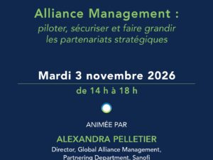 Alliance Management : piloter, sécuriser et faire grandir les partenariats stratégiques